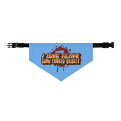 I Love Texas Slow Cooked Brisket/Pet Bandana Collar