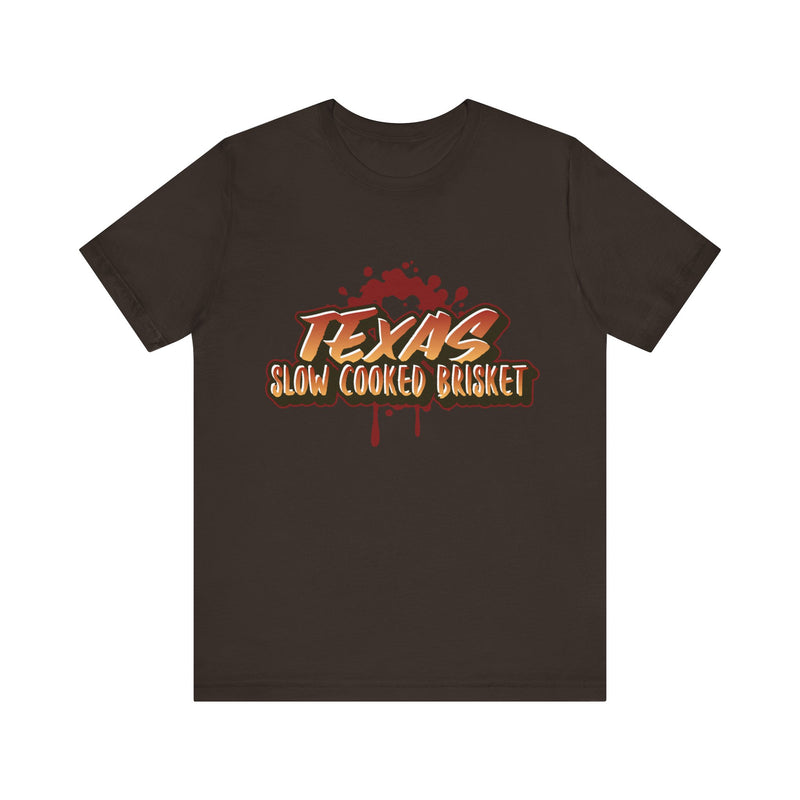 Texas Slow Cooked Brisket/Unisex Jersey Short Sleeve Tee