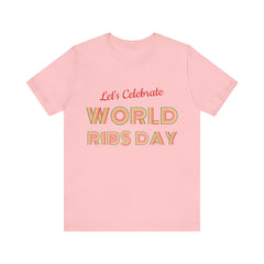 Let's Calibrate World Ribs Day / Unisex Jersey Short Sleeve Tee