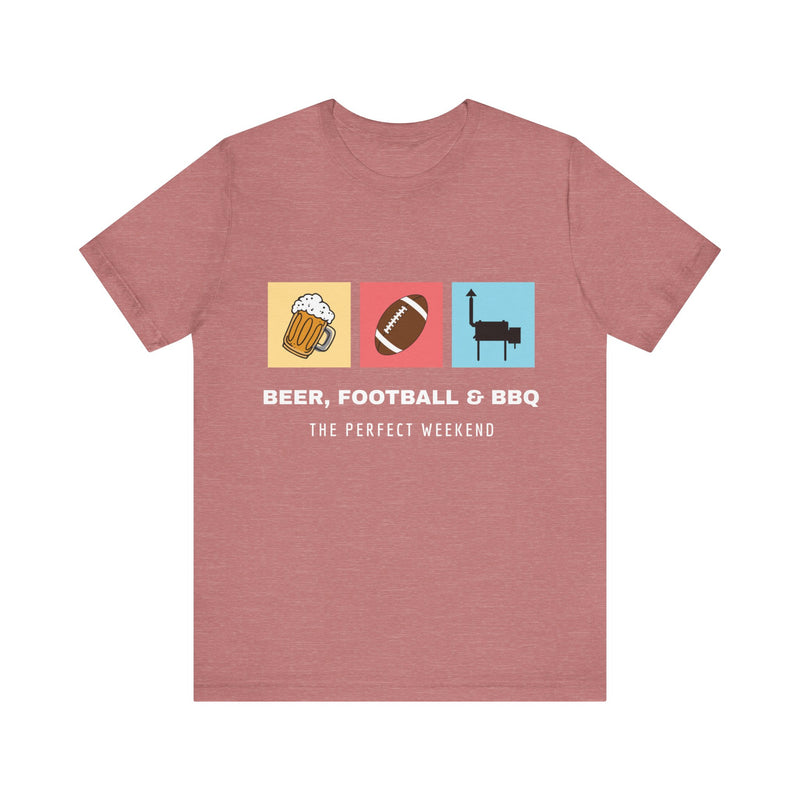 Beer, Football & BBQ the perfect weekend Unisex Jersey Short Sleeve Tee