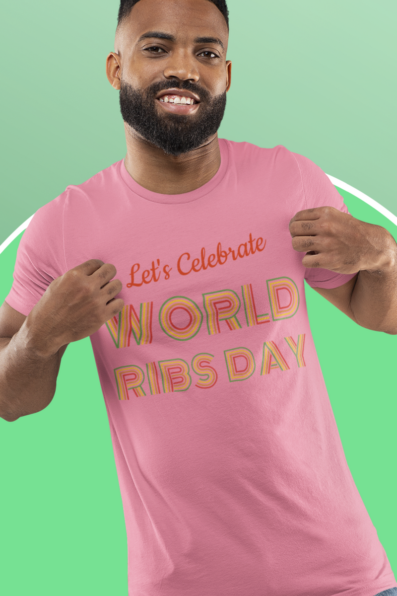 Let's Celebrate world ribs day. T-shirt