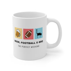 Beer, Football & BBQ The perfect weekend / Ceramic Mug 11oz