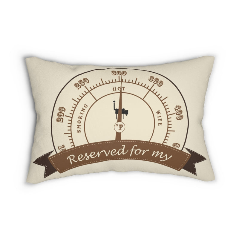 Reserved For My Smoking Hot Wife / Spun Polyester Lumbar Pillow