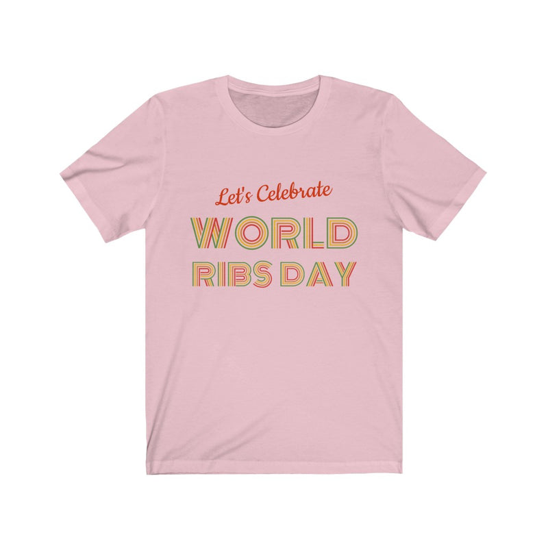 Let's Calibrate World Ribs Day / Unisex Jersey Short Sleeve Tee